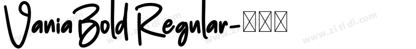 VaniaBold Regular字体转换